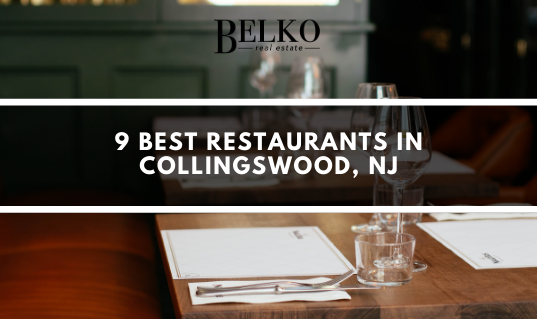 9 Best Restaurants in Collingswood, NJ